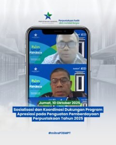 Sosialisasi dan Koordinasi Dukungan Program Apresiasi pada Penguatan Pemberdayaan Perpustakaan Tahun 2025