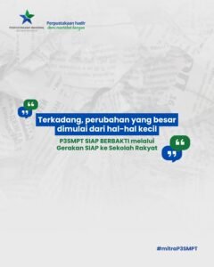P3SMPT SIAP BERBAKTI Melalui Gerakan SIAP ke Sekolah Rakyat